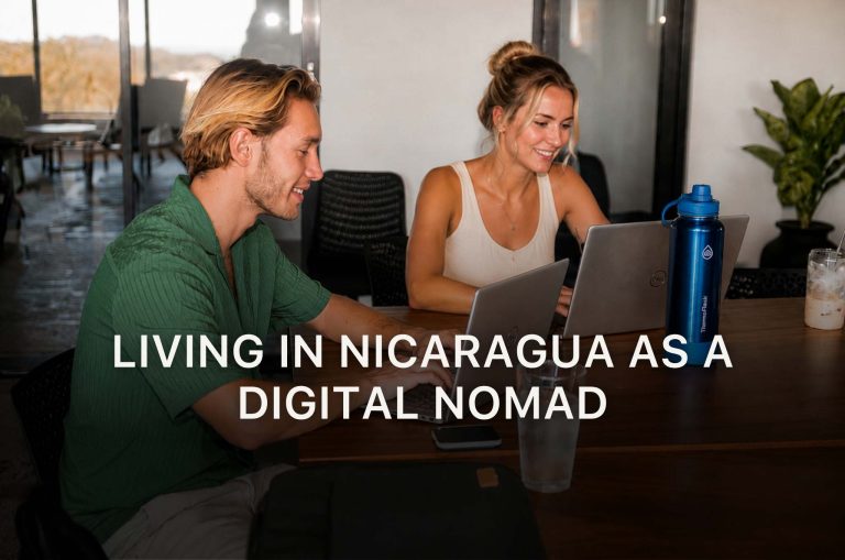 Living in Nicaragua as a Digital Nomad