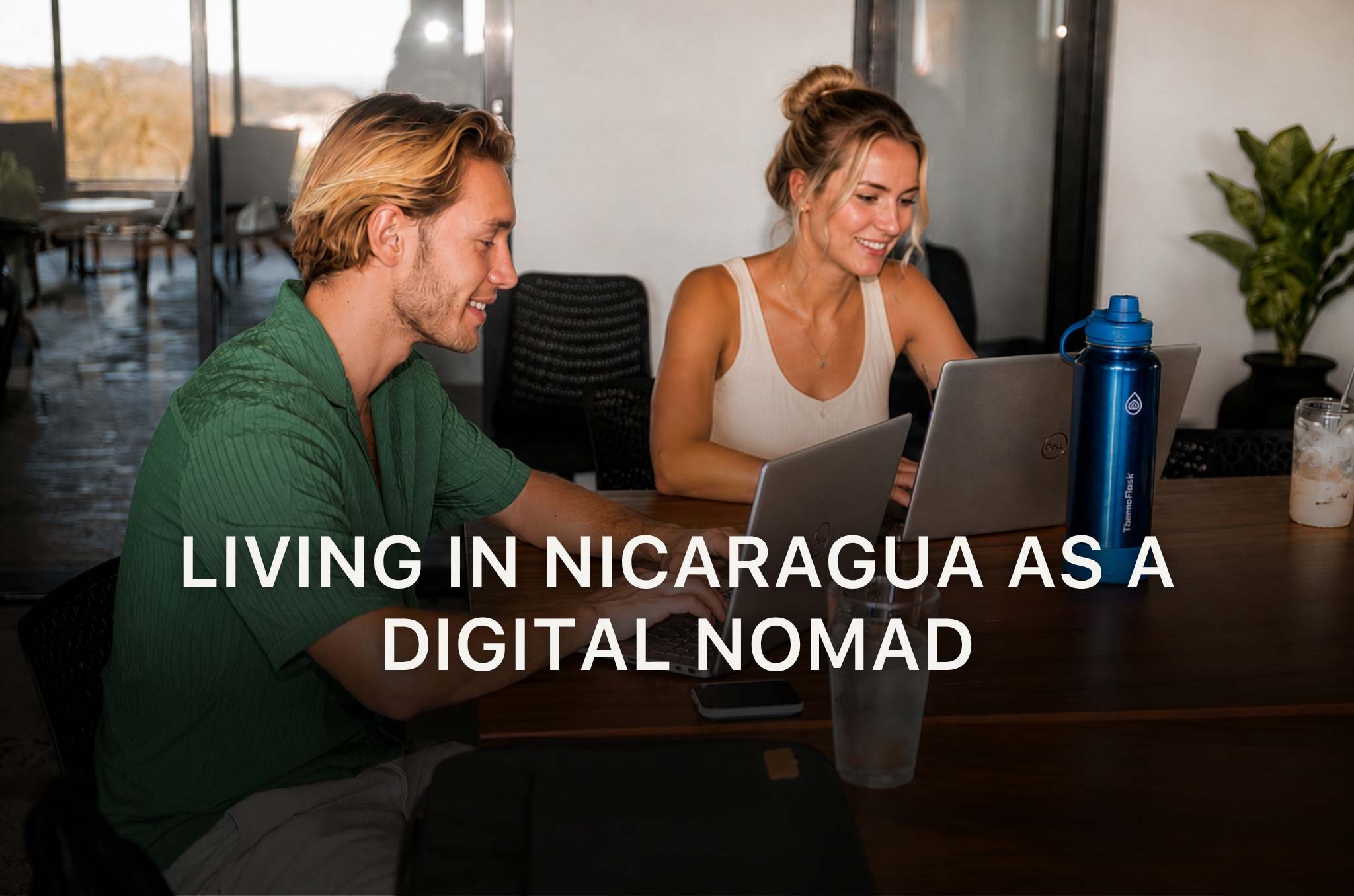 Living in Nicaragua as a Digital Nomad
