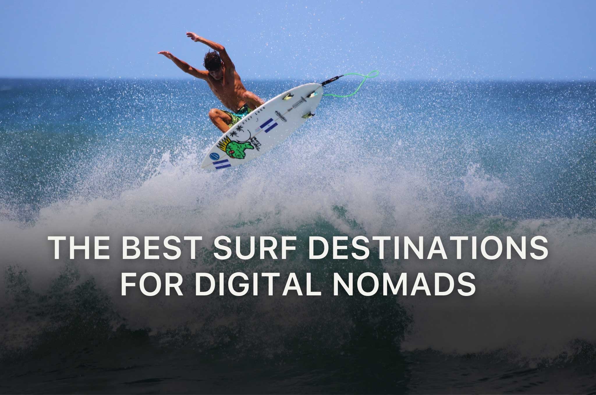 The-Best-Surf-Destinations-for-Digital-Nomads